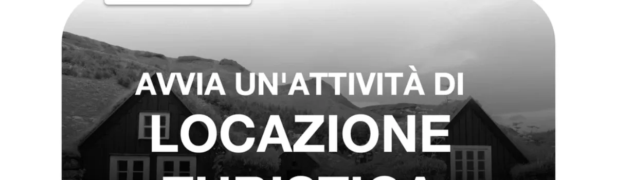 NUOVA LOCAZIONE TURISTICA IMPRENDITORIALE: vantaggi